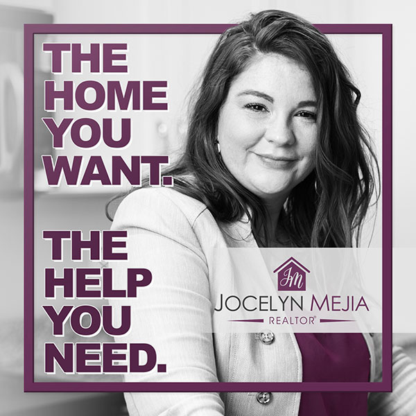 Jocelyn Mejia heashot with quote "The Home you want. The help you need."